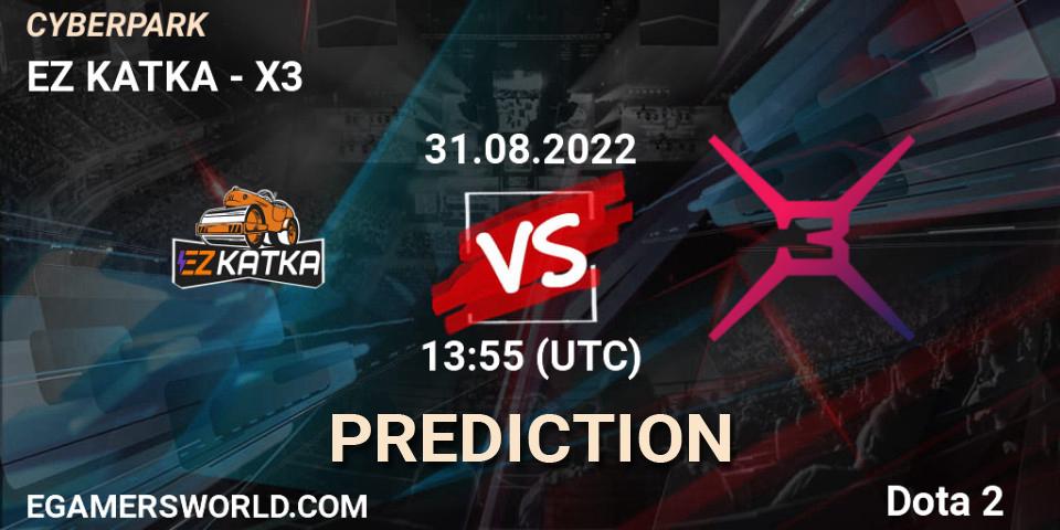 EZ KATKA contre X3 : prédiction de match. 31.08.2022 at 13:57. Dota 2, CYBERPARK