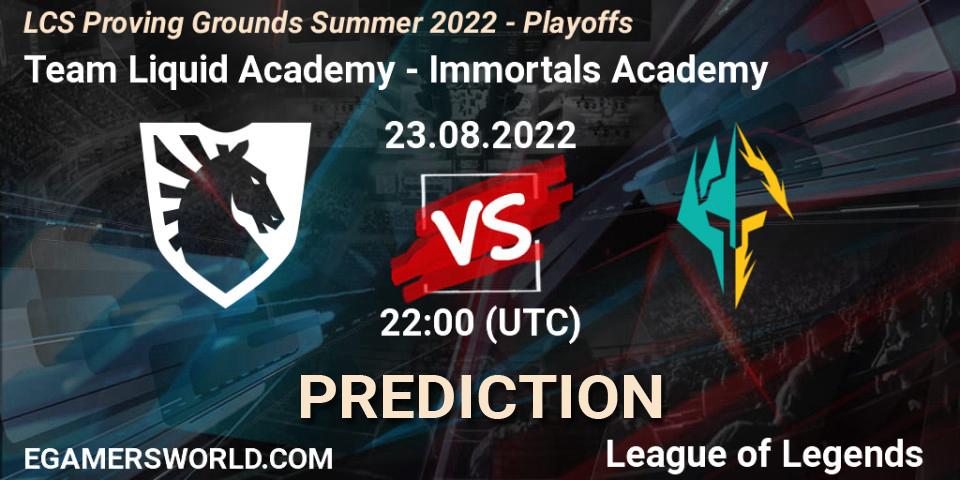 Team Liquid Academy contre Immortals Academy : prédiction de match. 23.08.2022 at 22:00. LoL, LCS Proving Grounds Summer 2022 - Playoffs