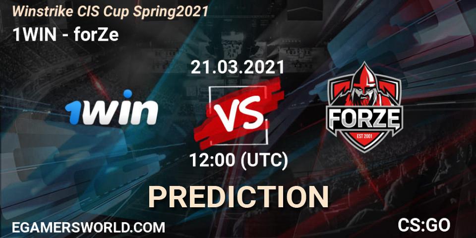 1WIN contre forZe : prédiction de match. 21.03.2021 at 09:00. Counter-Strike (CS2), Winstrike CIS Cup Spring 2021