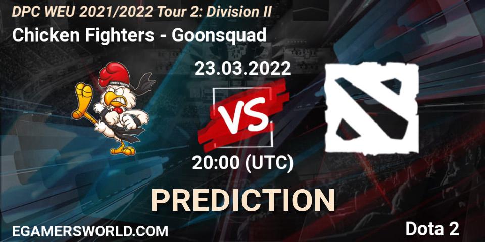 Chicken Fighters contre Goonsquad : prédiction de match. 23.03.2022 at 20:32. Dota 2, DPC 2021/2022 Tour 2: WEU Division II (Lower) - DreamLeague Season 17