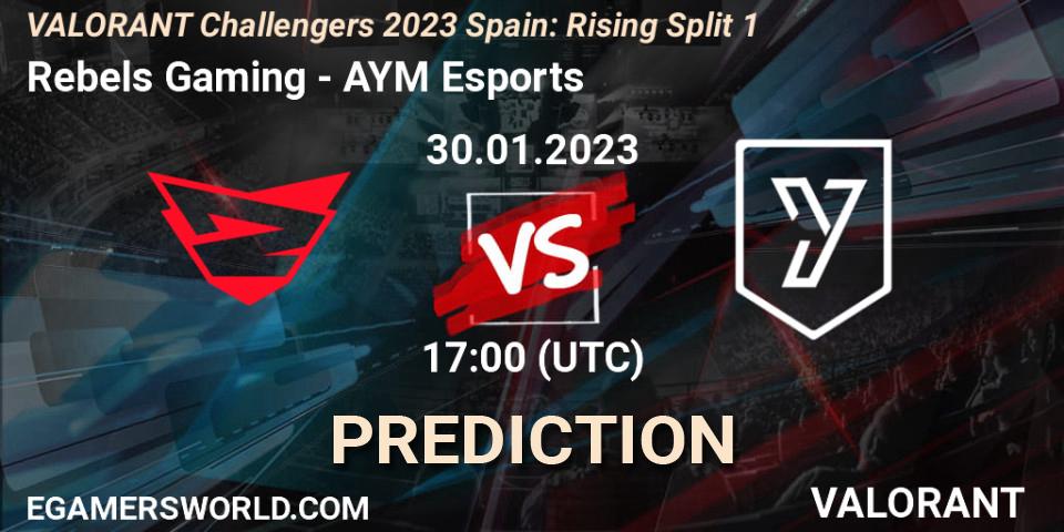 Rebels Gaming contre AYM Esports : prédiction de match. 30.01.23. VALORANT, VALORANT Challengers 2023 Spain: Rising Split 1