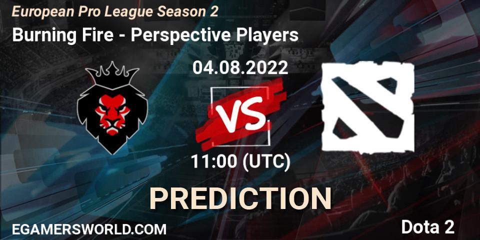 Burning Fire contre Perspective Players : prédiction de match. 04.08.2022 at 11:16. Dota 2, European Pro League Season 2