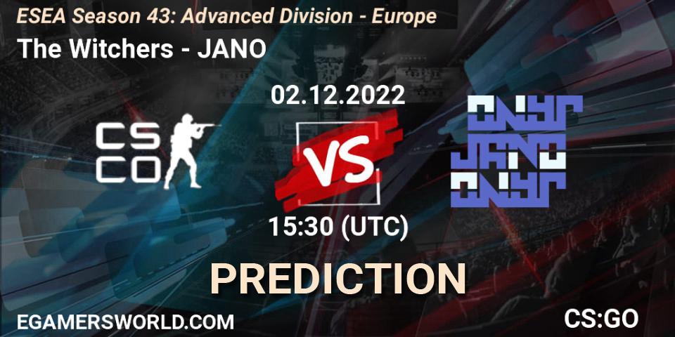 The Witchers contre JANO : prédiction de match. 02.12.22. CS2 (CS:GO), ESEA Season 43: Advanced Division - Europe