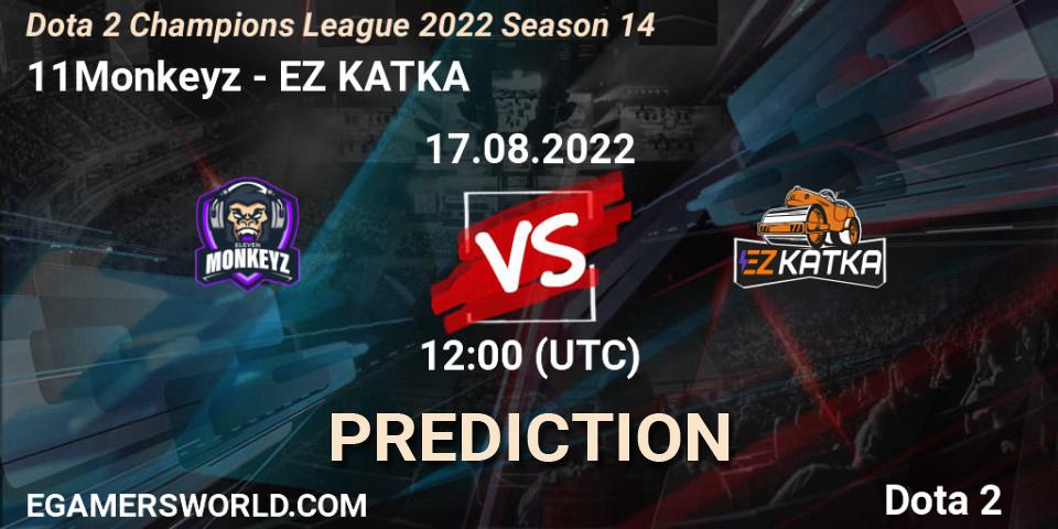 11Monkeyz contre EZ KATKA : prédiction de match. 17.08.22. Dota 2, Dota 2 Champions League 2022 Season 14
