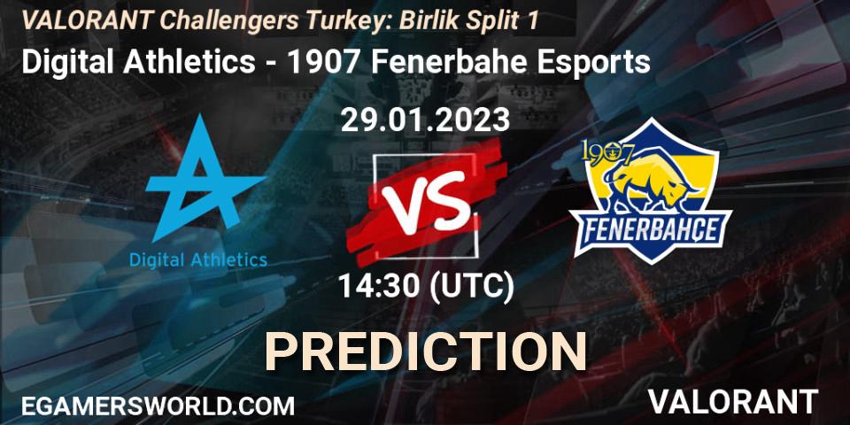 Digital Athletics contre 1907 Fenerbahçe Esports : prédiction de match. 29.01.23. VALORANT, VALORANT Challengers 2023 Turkey: Birlik Split 1