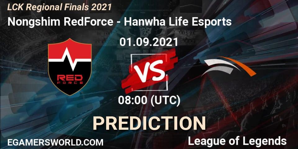 Nongshim RedForce contre Hanwha Life Esports : prédiction de match. 01.09.2021 at 08:00. LoL, LCK Regional Finals 2021