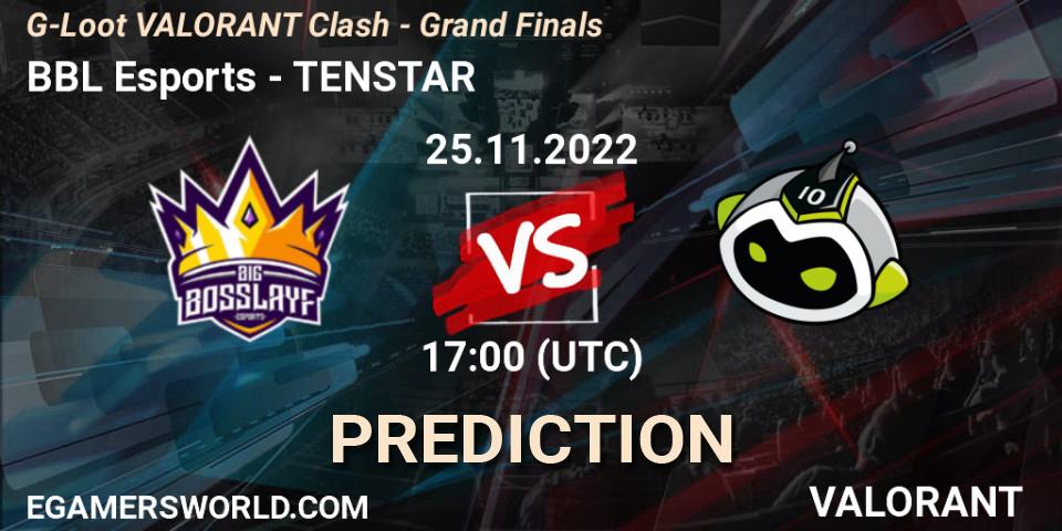 BBL Esports contre TENSTAR : prédiction de match. 25.11.2022 at 17:00. VALORANT, G-Loot VALORANT Clash - Grand Finals