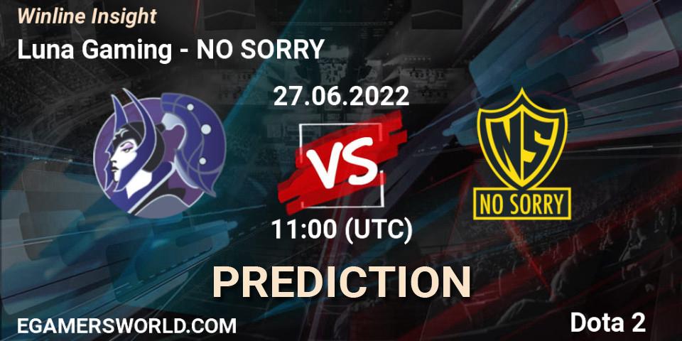 Luna Gaming contre NO SORRY : prédiction de match. 27.06.2022 at 11:00. Dota 2, Winline Insight