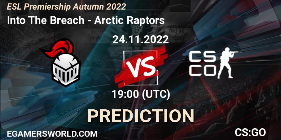 Into The Breach contre Arctic Raptors : prédiction de match. 24.11.22. CS2 (CS:GO), ESL Premiership Autumn 2022