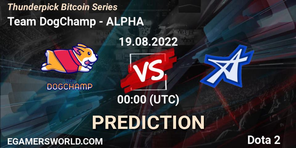 Team DogChamp contre ALPHA : prédiction de match. 19.08.2022 at 01:15. Dota 2, Thunderpick Bitcoin Series
