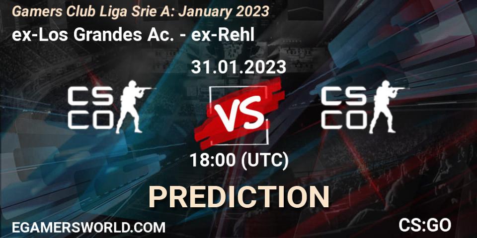 ex-Los Grandes Ac. contre ex-Rehl : prédiction de match. 31.01.23. CS2 (CS:GO), Gamers Club Liga Série A: January 2023