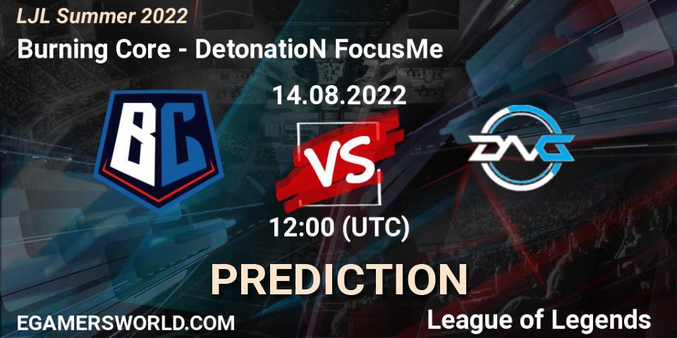 Burning Core contre DetonatioN FocusMe : prédiction de match. 14.08.2022 at 12:00. LoL, LJL Summer 2022