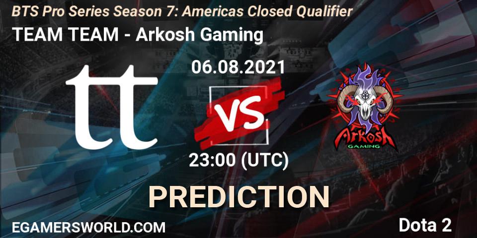 TEAM TEAM contre Arkosh Gaming : prédiction de match. 06.08.2021 at 22:59. Dota 2, BTS Pro Series Season 7: Americas Closed Qualifier