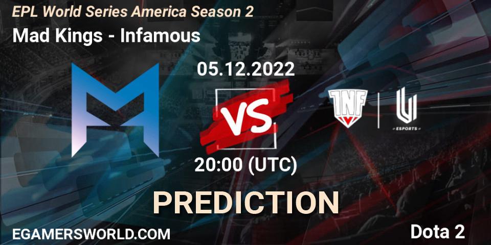 Mad Kings contre Infamous : prédiction de match. 05.12.22. Dota 2, EPL World Series America Season 2