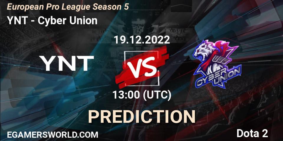 YNT contre Cyber Union : prédiction de match. 19.12.22. Dota 2, European Pro League Season 5