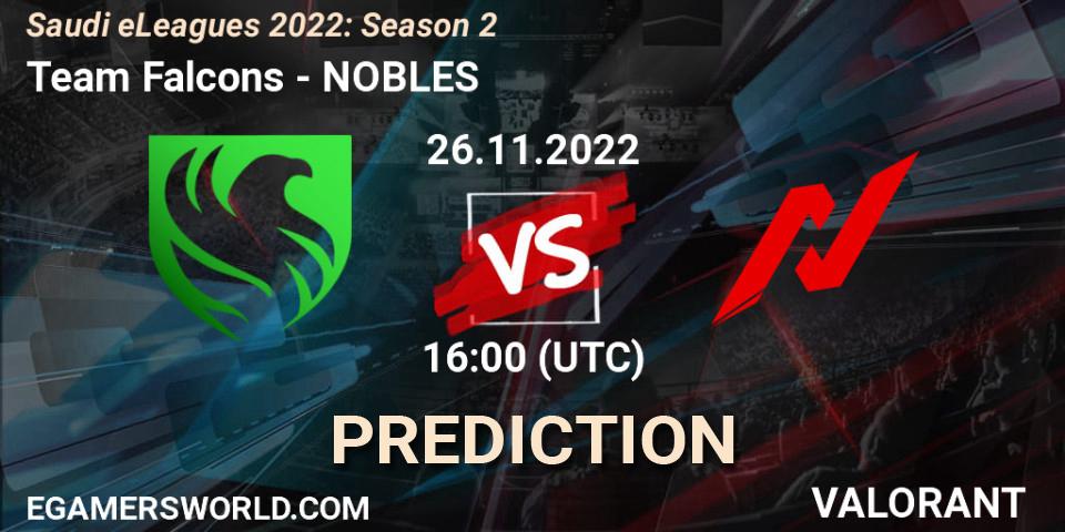 Team Falcons contre NOBLES : prédiction de match. 26.11.22. VALORANT, Saudi eLeagues 2022: Season 2