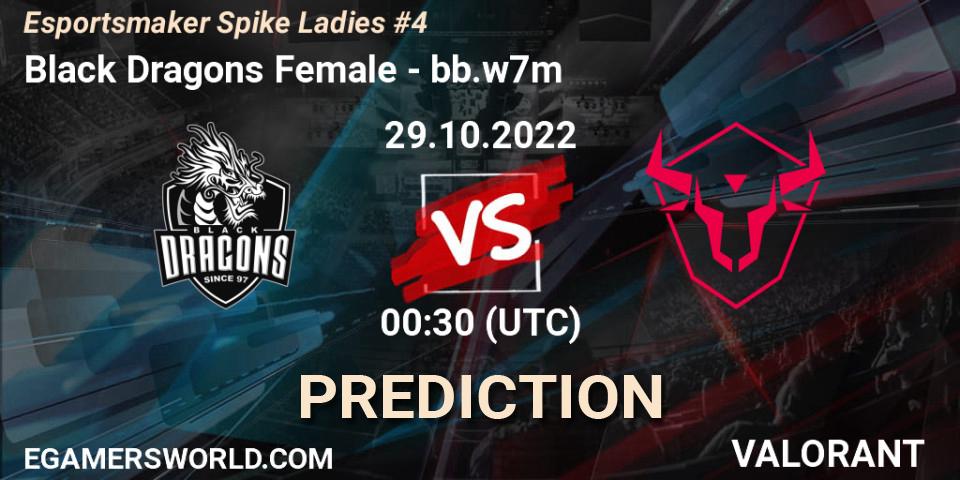 Black Dragons Female contre bb.w7m : prédiction de match. 29.10.2022 at 00:30. VALORANT, Esportsmaker Spike Ladies #4