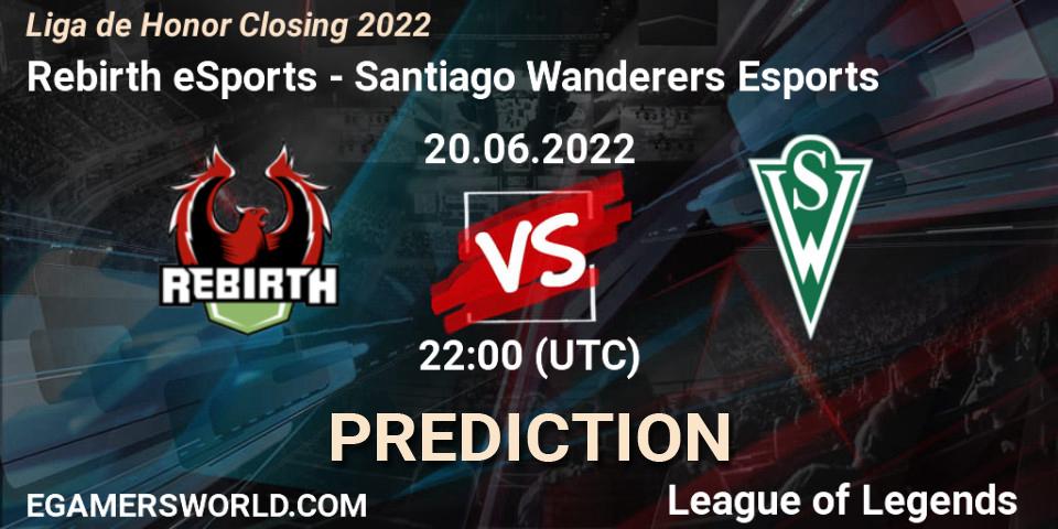 Rebirth eSports contre Santiago Wanderers Esports : prédiction de match. 20.06.22. LoL, Liga de Honor Closing 2022