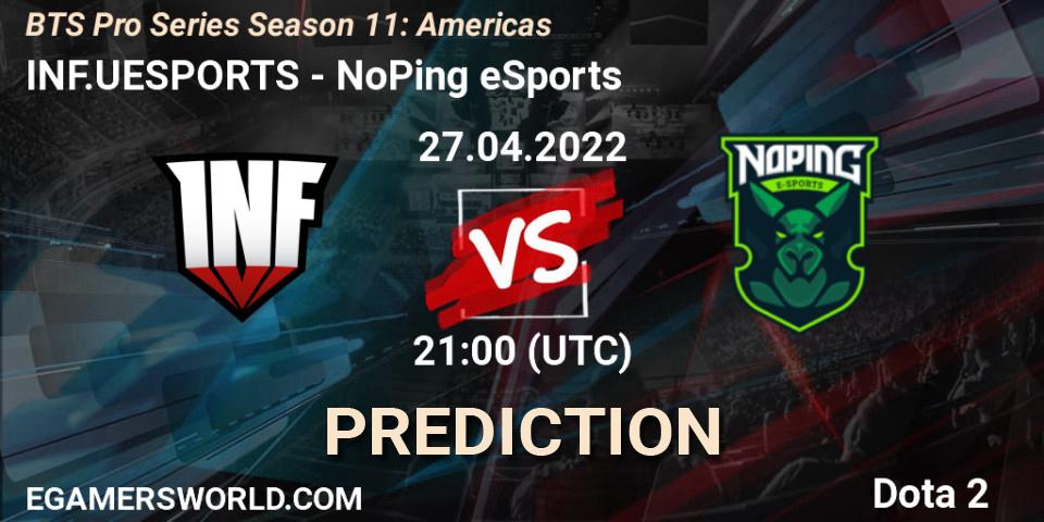 INF.UESPORTS contre NoPing eSports : prédiction de match. 27.04.2022 at 21:04. Dota 2, BTS Pro Series Season 11: Americas