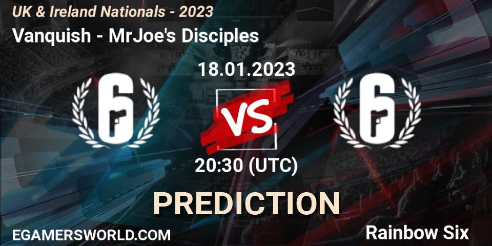 Vanquish contre MrJoe's Disciples : prédiction de match. 18.01.2023 at 20:30. Rainbow Six, UK & Ireland Nationals - 2023