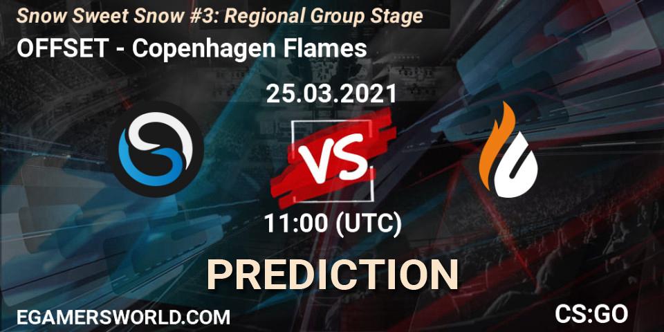 OFFSET contre Copenhagen Flames : prédiction de match. 25.03.2021 at 11:00. Counter-Strike (CS2), Snow Sweet Snow #3: Regional Group Stage