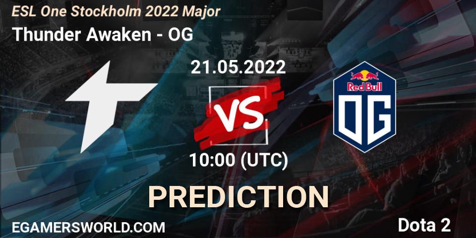 Thunder Awaken contre OG : prédiction de match. 21.05.2022 at 10:00. Dota 2, ESL One Stockholm 2022 Major
