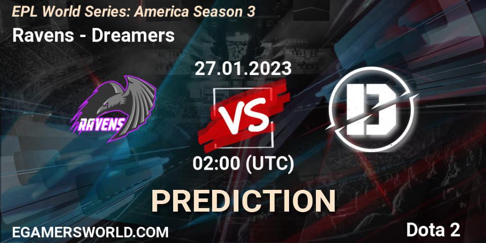Ravens contre Dreamers : prédiction de match. 27.01.23. Dota 2, EPL World Series: America Season 3