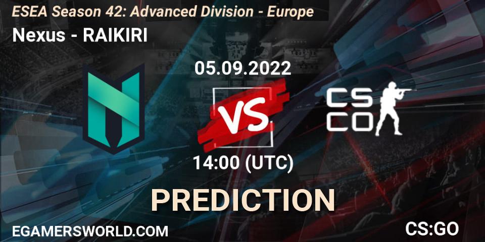 Nexus contre RAIKIRI : prédiction de match. 05.09.2022 at 14:00. Counter-Strike (CS2), ESEA Season 42: Advanced Division - Europe
