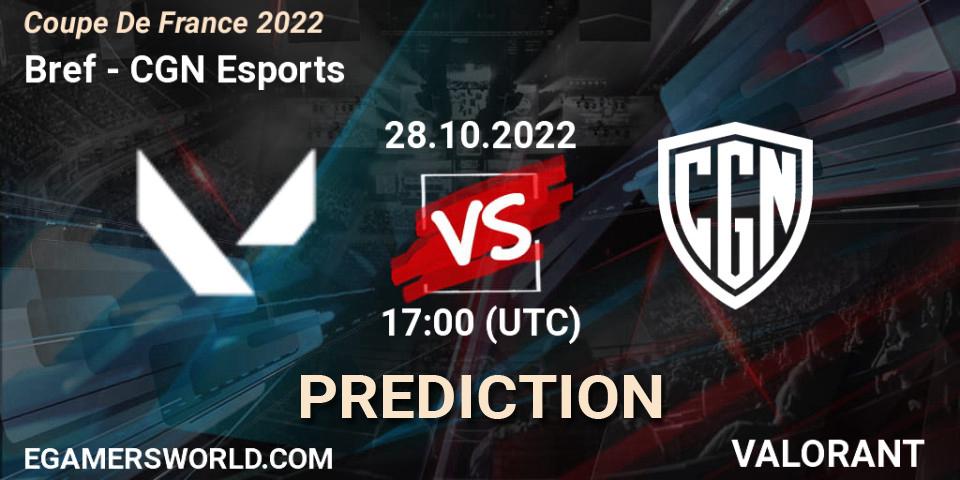 Bref contre CGN Esports : prédiction de match. 28.10.2022 at 18:00. VALORANT, Coupe De France 2022