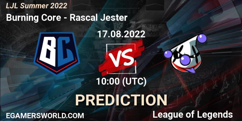 Burning Core contre Rascal Jester : prédiction de match. 17.08.22. LoL, LJL Summer 2022