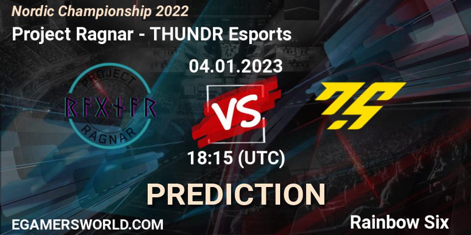 Project Ragnar contre THUNDR Esports : prédiction de match. 04.01.2023 at 18:15. Rainbow Six, Nordic Championship 2022