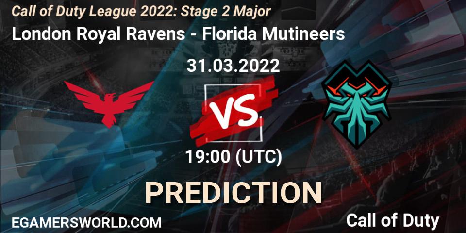 London Royal Ravens contre Florida Mutineers : prédiction de match. 31.03.22. Call of Duty, Call of Duty League 2022: Stage 2 Major