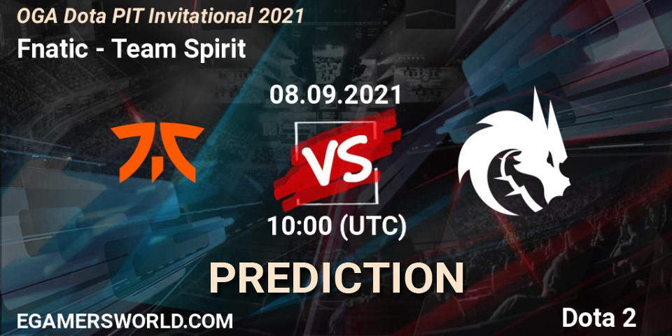 Fnatic contre Team Spirit : prédiction de match. 08.09.2021 at 10:00. Dota 2, OGA Dota PIT Invitational 2021