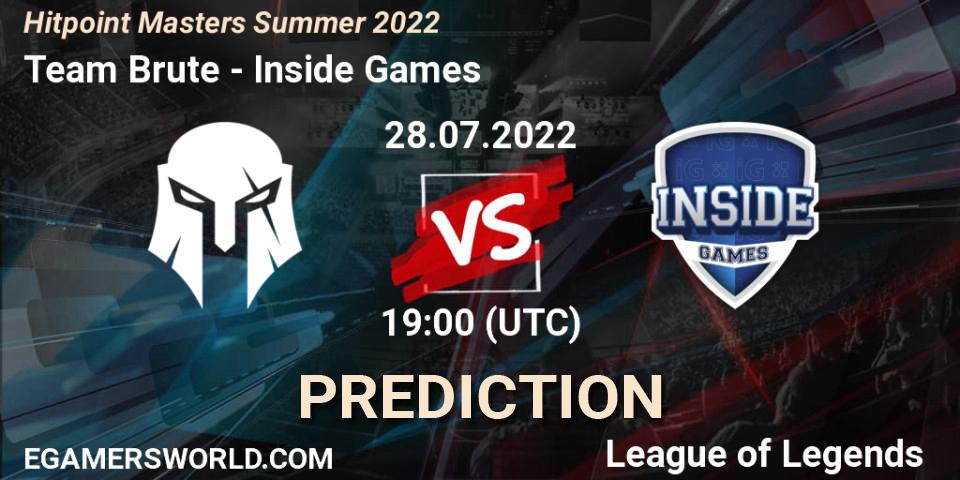 Team Brute contre Inside Games : prédiction de match. 28.07.22. LoL, Hitpoint Masters Summer 2022