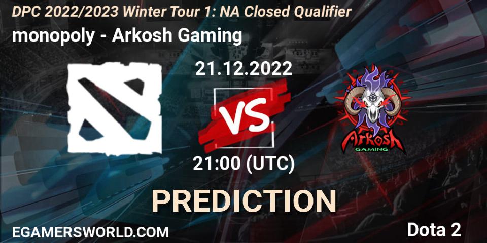 monopoly contre Arkosh Gaming : prédiction de match. 21.12.2022 at 21:00. Dota 2, DPC 2022/2023 Winter Tour 1: NA Closed Qualifier