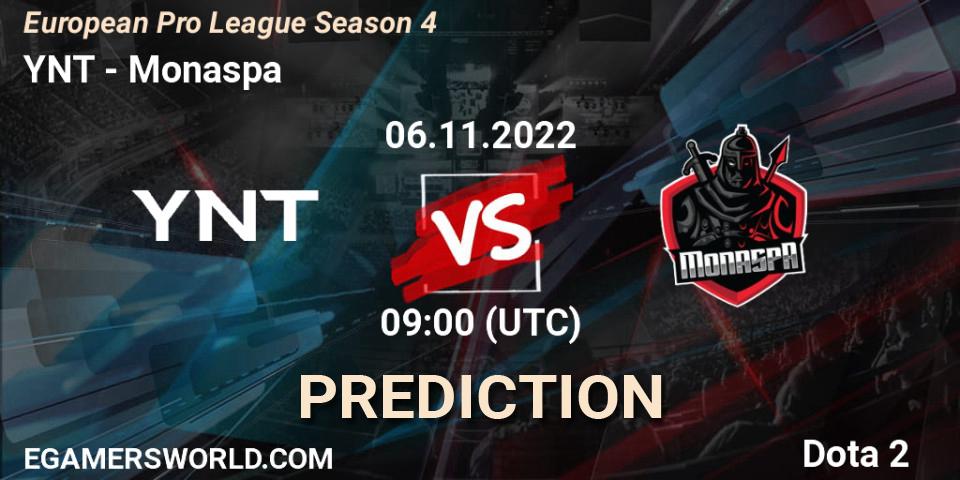 YNT contre Monaspa : prédiction de match. 08.11.2022 at 10:03. Dota 2, European Pro League Season 4