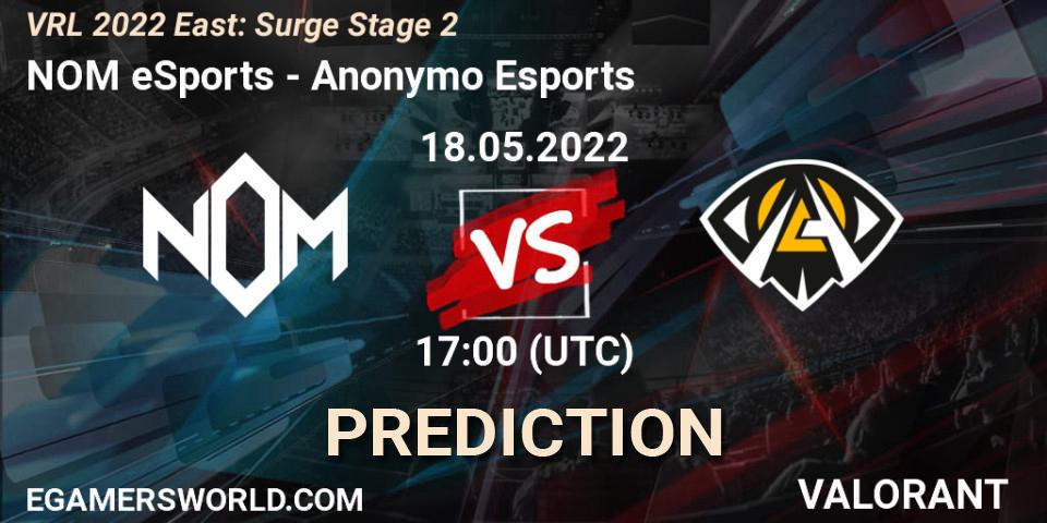 NOM eSports contre Anonymo Esports : prédiction de match. 18.05.22. VALORANT, VRL 2022 East: Surge Stage 2