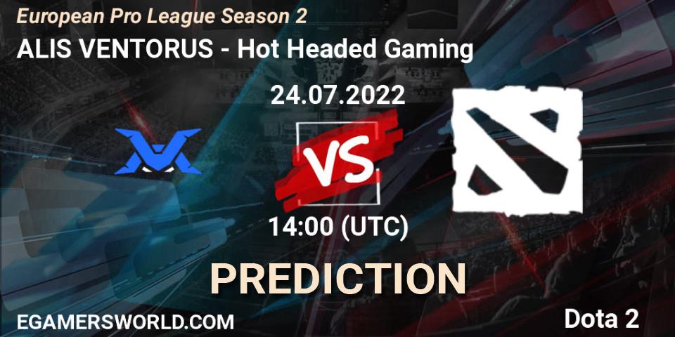 ALIS VENTORUS contre Hot Headed Gaming : prédiction de match. 24.07.2022 at 11:03. Dota 2, European Pro League Season 2