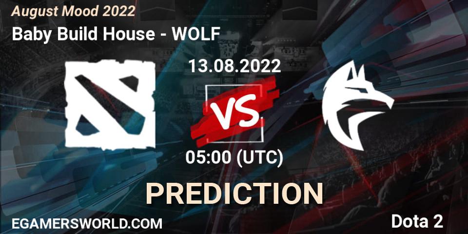 Baby Build House contre WOLF : prédiction de match. 13.08.2022 at 05:06. Dota 2, August Mood 2022