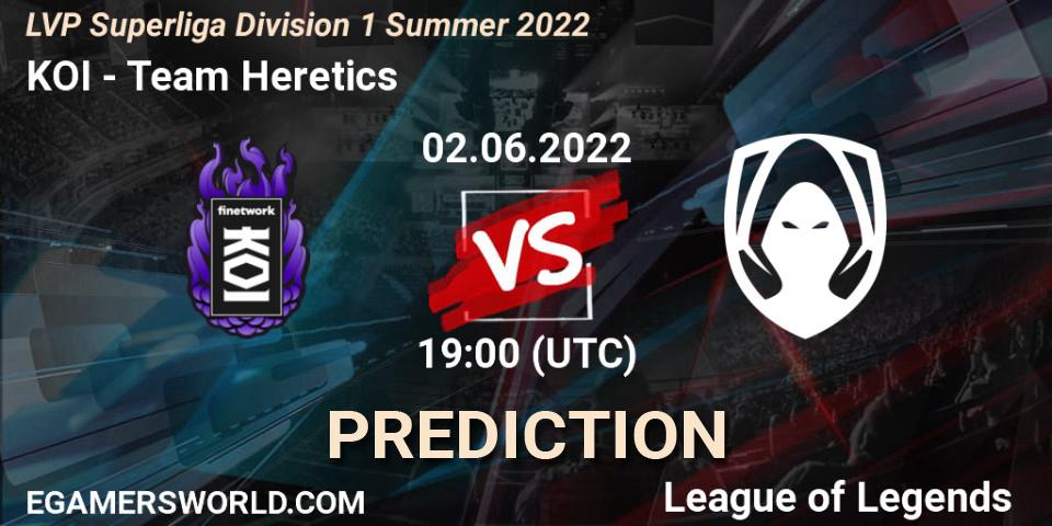 KOI contre Team Heretics : prédiction de match. 02.06.2022 at 19:00. LoL, LVP Superliga Division 1 Summer 2022