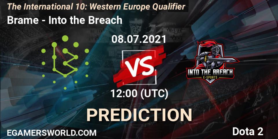 Brame contre Into the Breach : prédiction de match. 08.07.2021 at 12:34. Dota 2, The International 10: Western Europe Qualifier