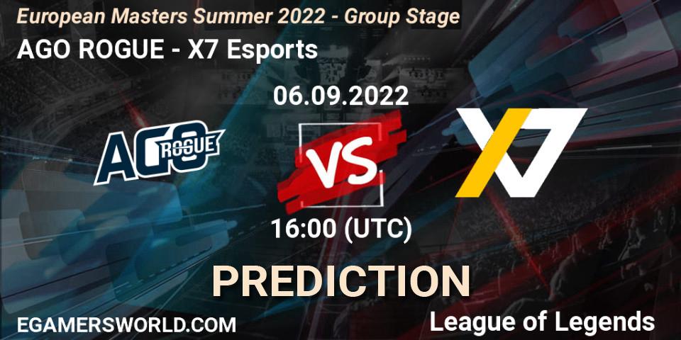 AGO ROGUE contre X7 Esports : prédiction de match. 06.09.2022 at 16:00. LoL, European Masters Summer 2022 - Group Stage