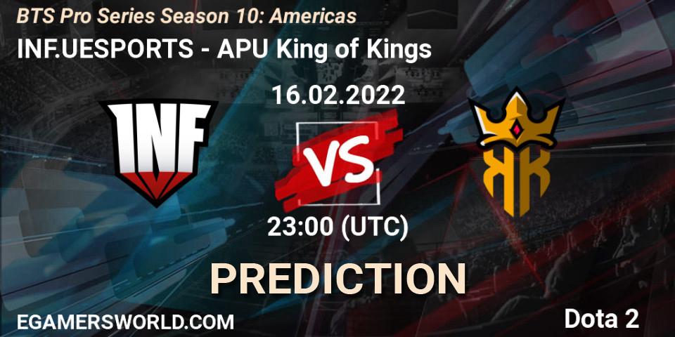 INF.UESPORTS contre APU King of Kings : prédiction de match. 16.02.2022 at 23:33. Dota 2, BTS Pro Series Season 10: Americas