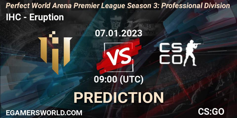 IHC contre Eruption : prédiction de match. 07.01.23. CS2 (CS:GO), Perfect World Arena Premier League Season 3: Professional Division