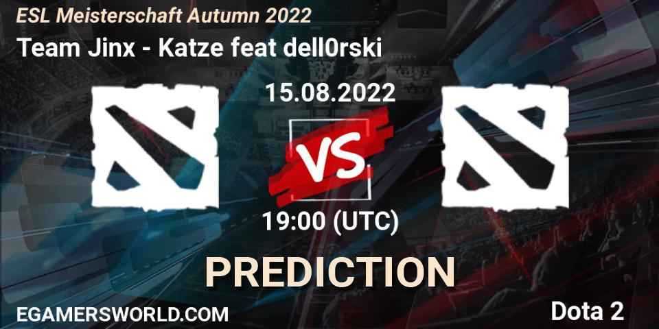 Team Jinx contre Katze feat dell0rski : prédiction de match. 15.08.2022 at 19:16. Dota 2, ESL Meisterschaft Autumn 2022