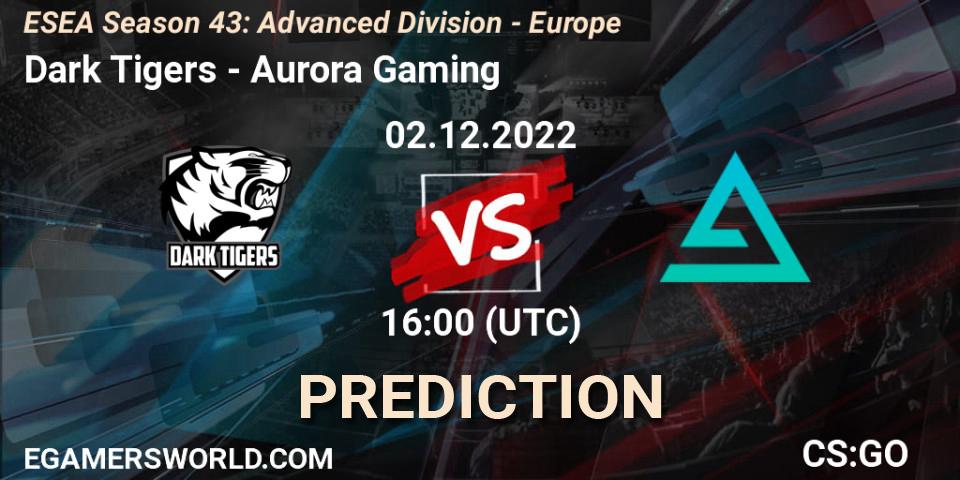 Dark Tigers contre Aurora : prédiction de match. 02.12.22. CS2 (CS:GO), ESEA Season 43: Advanced Division - Europe