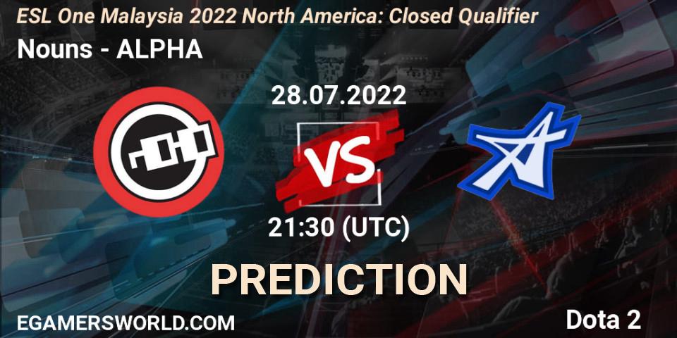 Nouns contre ALPHA : prédiction de match. 28.07.22. Dota 2, ESL One Malaysia 2022 North America: Closed Qualifier