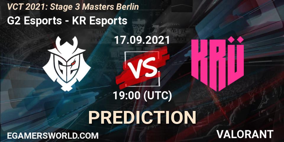 G2 Esports contre KRÜ Esports : prédiction de match. 17.09.2021 at 14:30. VALORANT, VCT 2021: Stage 3 Masters Berlin