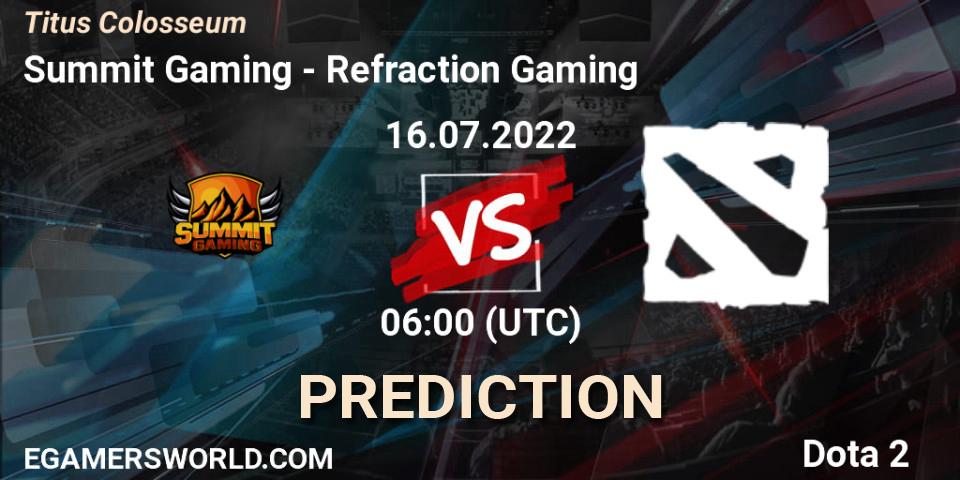 Summit Gaming contre Refraction Gaming : prédiction de match. 16.07.2022 at 06:01. Dota 2, Titus Colosseum