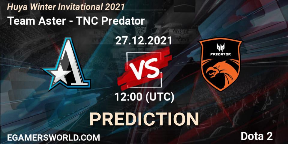 Team Aster contre TNC Predator : prédiction de match. 27.12.21. Dota 2, Huya Winter Invitational 2021